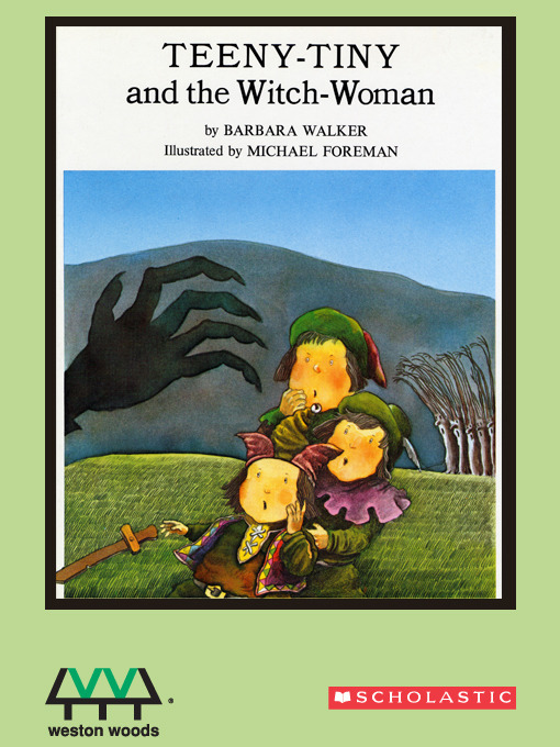Title details for Teeny-Tiny & the Witch-Woman by Barbara Walker - Available